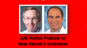 AJG Author Podcast on New Barrett's Guidelines