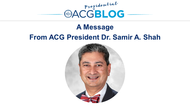 ACG Presidential Blog Dr. Samir A Shah Graphic